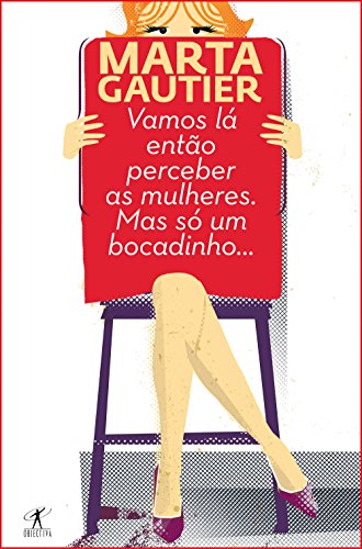 Livro PDF: Vamos lá então perceber as mulheres. Mas só um bocadinho…