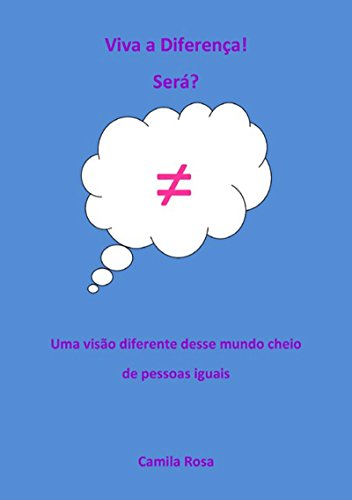 Livro PDF: Viva A Diferença! Será?