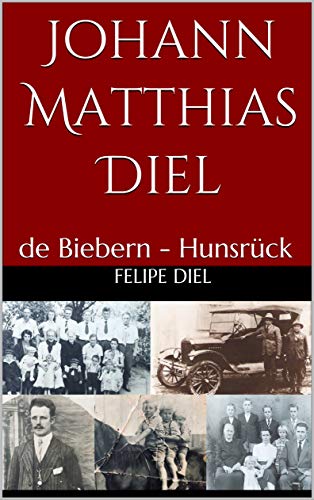 Livro PDF Johann Matthias Diel: de Biebern – Hunsrück