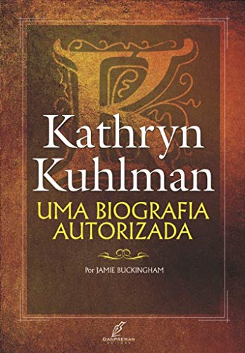Capa do livro: Kathryn Kuhlman, : Uma Biografia Autorizada - Ler Online pdf