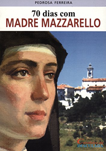 Livro PDF 70 dias com Madre Mazzarello