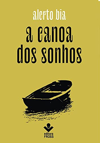 Livro PDF A Canoa Dos Sonhos