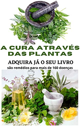 Livro PDF A CURA ATRAVÉS DAS PLANTAS