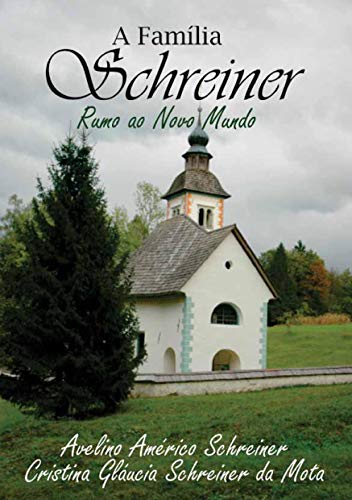 Livro PDF: A Família Schreiner rumo ao novo mundo