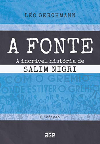 Capa do livro: A fonte: A incrível história de Salim Nigri - Ler Online pdf