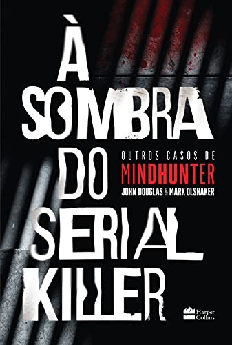 Capa do livro: À sombra do serial killer - Ler Online pdf