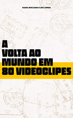 Livro PDF A Volta Ao Mundo em 80 Videoclipes