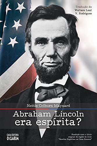 Capa do livro: Abraham Lincoln era espírita? (Traduzido) - Ler Online pdf