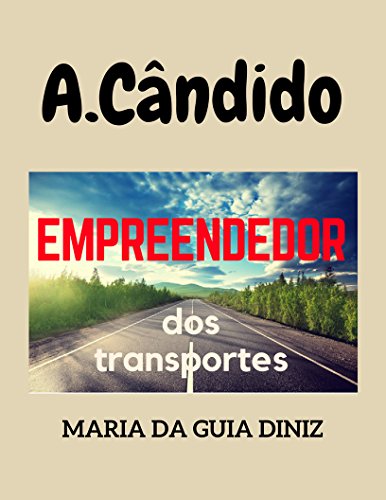 Livro PDF A.Cândido: Empreendedor dos transportes