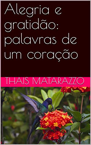 Livro PDF Alegria e gratidão: palavras de um coração