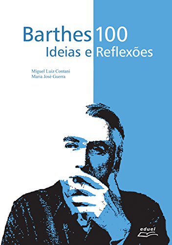 Capa do livro: Barthes 100: ideias e reflexões - Ler Online pdf