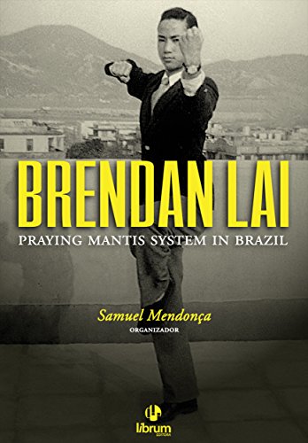 Capa do livro: Brendan Lai: Praying Mantis System in Brazil - Ler Online pdf