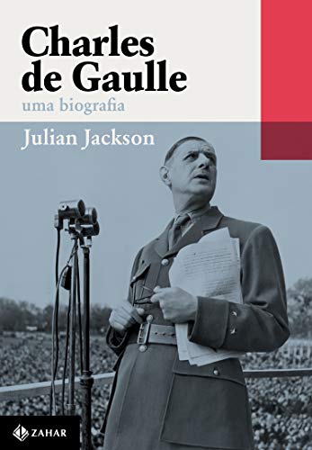 Capa do livro: Charles de Gaulle: Uma biografia - Ler Online pdf