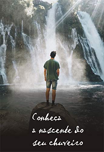 Livro PDF Conheça a Nascente do seu Chuveiro: eBook Interativo