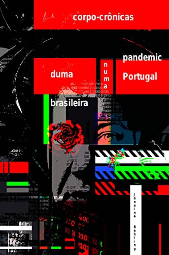 Livro PDF: Corpo-Crônicas duma Brasileira numa Pandemic Portugal