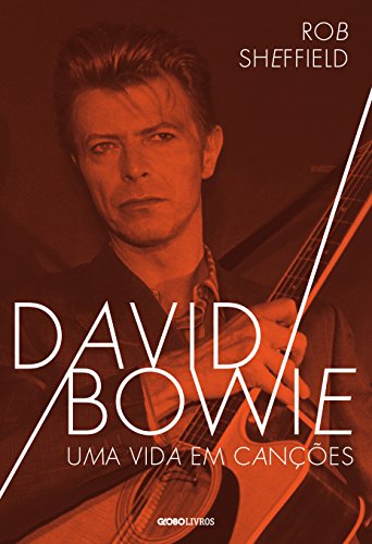 Capa do livro: David Bowie – Uma vida em canções - Ler Online pdf