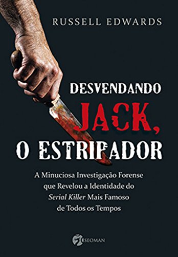 Capa do livro: Desvendando Jack, o Estripador - Ler Online pdf