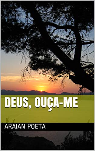 Capa do livro: Deus, ouça-me - Ler Online pdf