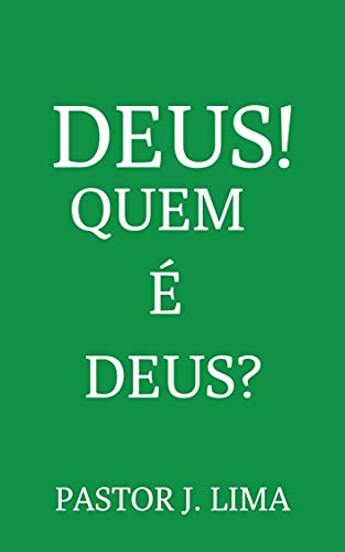 Livro PDF Deus! Quem é Deus?