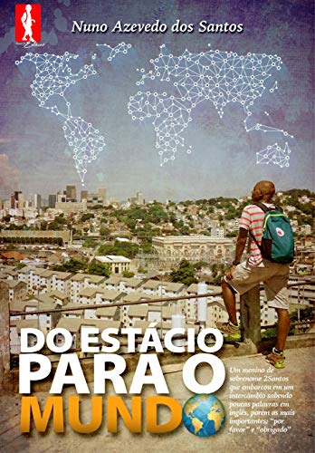 Capa do livro: Do Estácio para o Mundo [Ebook] (Portuguese Edition) - Ler Online pdf