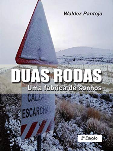 Livro PDF Duas Rodas, uma fábrica de Sonhos