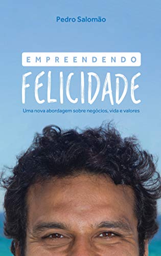 Livro PDF Empreendendo Felicidade