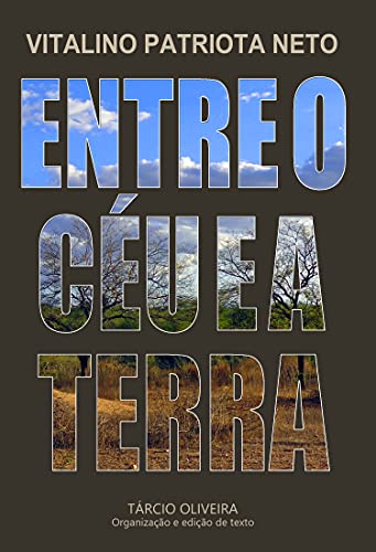 Capa do livro: ENTRE O CEU E A TERRA - Ler Online pdf