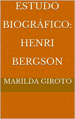 Livro PDF Estudo Biográfico: Henri Bergson