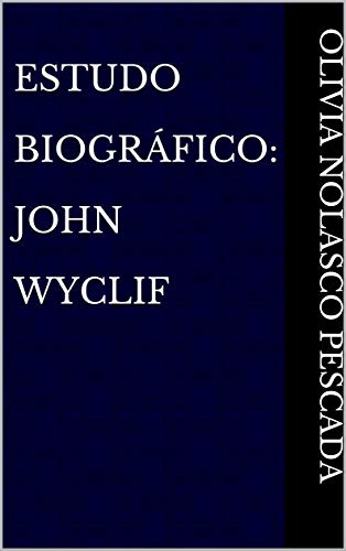 Livro PDF Estudo Biográfico: John Wyclif