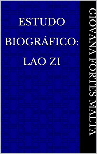 Livro PDF: Estudo Biográfico: Lao Zi