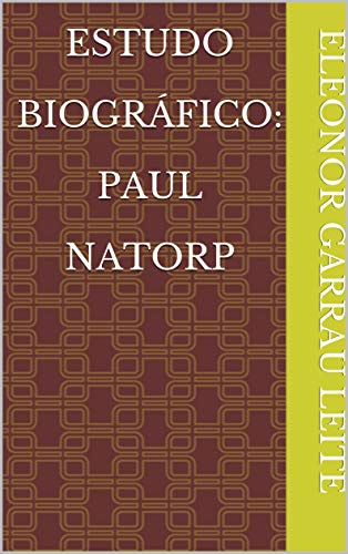 Livro PDF Estudo Biográfico: Paul Natorp