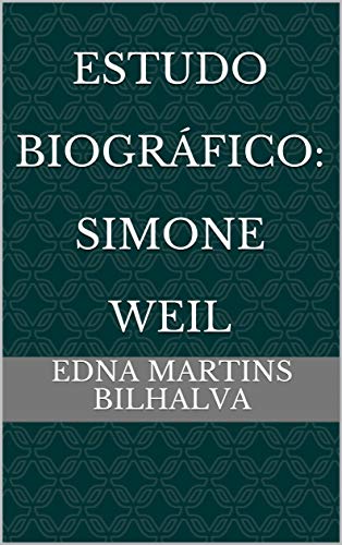 Livro PDF: Estudo Biográfico: Simone Weil