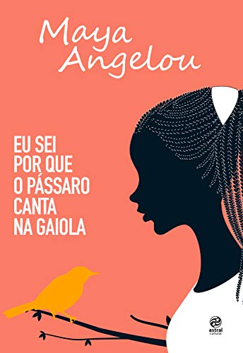 Livro PDF Eu sei por que o pássaro canta na gaiola: Autobiografia de Maya Angelou