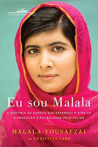 Livro PDF Eu sou Malala: A história da garota que defendeu o direito à educação e foi baleada pelo Talibã