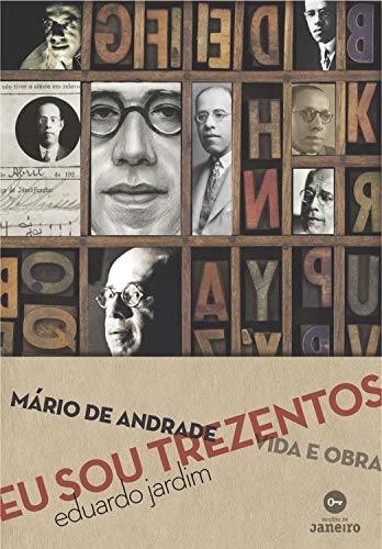 Livro PDF Eu sou trezentos: Mário de Andrade: vida e obra