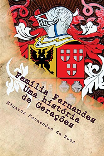 Livro PDF Família Fernandes: Uma história de Gerações