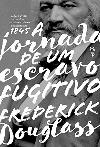 Livro PDF Frederick Douglass: A Jornada de um Escravo Fugitivo