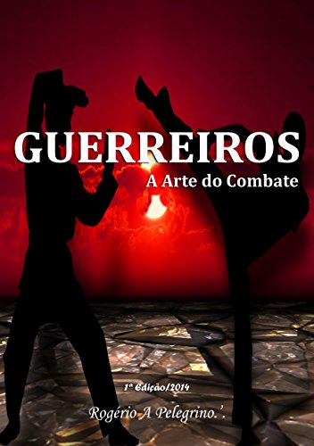 Capa do livro: GUERREIROS: A Arte do Combate - Ler Online pdf