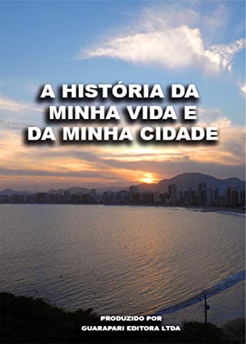 Capa do livro: História da minha cidade - Ler Online pdf
