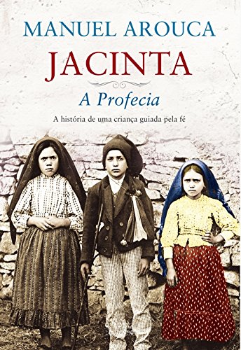 Capa do livro: Jacinta A Profecia - Ler Online pdf