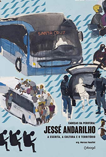 Livro PDF Jessé Andarilho, a escrita, a cultura e o território (Cabeças da Perifeira)