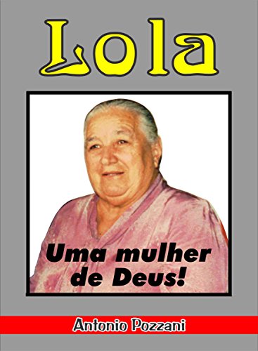 Livro PDF Lola – Uma Mulher de Deus