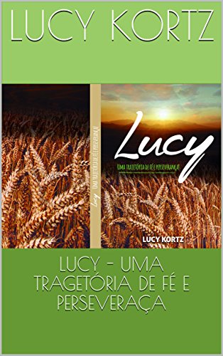 Livro PDF LUCY – UMA TRAGETÓRIA DE FÉ E PERSEVERAÇA