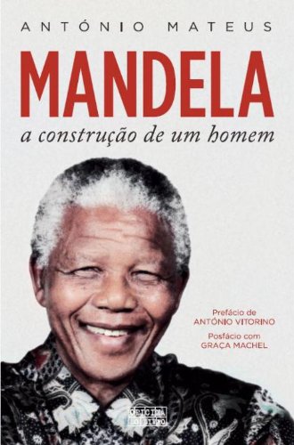 Capa do livro: Mandela A Construção de Um Homem - Ler Online pdf