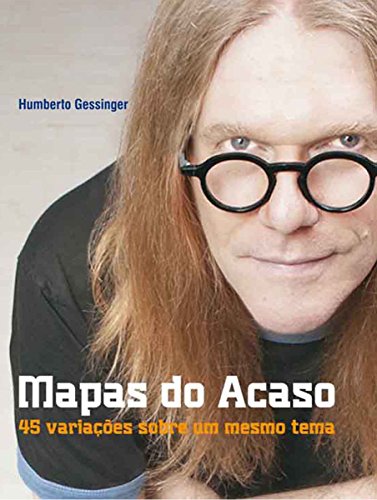 Livro PDF Mapas do Acaso: 45 variações sobre um mesmo tema