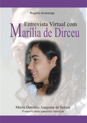 Livro PDF MARÍLIA DE DIRCEU: Entrevista Virtual