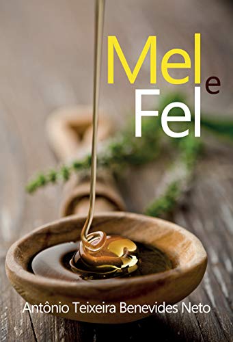 Capa do livro: Mel e Fel - Ler Online pdf