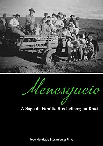 Livro PDF Menesgueio: A Saga da Família Steckelberg no Brasil