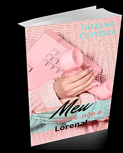 Capa do livro: Meu nome não é Lorena - Ler Online pdf