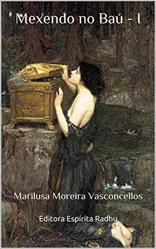 Livro PDF Mexendo no baú-I:Marilusa Moreira Vasconcellos (biografia Livro 1)
